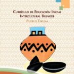 Currículo de Educación Inicial Intercultural Bilingüe. Pueblo Tikuna.